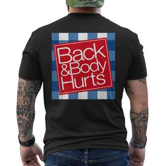 Back & Body Hurts Getting Older Humor Men's T-shirt Back Print - Thegiftio UK
