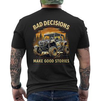 Bad Decisions Good Stories Four Wheeler Quad Utv Sxs Men's T-shirt Back Print - Thegiftio UK