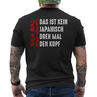 Geh Mal Bier Holen Das Ist Kein Japanisch Dreh Mal Den Kopf T-Shirt mit Rückendruck - Geschenkecke