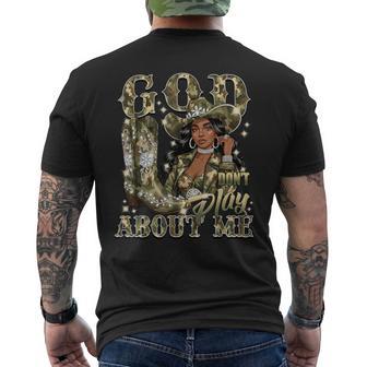 God Don't Play About Me Black African American Cowgirl Men's T-shirt Back Print - Monsterry