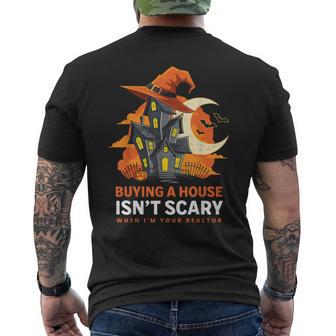 Halloween Realtor Buying A House Isn’T Scary Real Estate Men's T-shirt Back Print - Thegiftio UK
