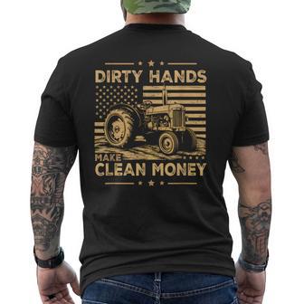 My Hands May Be Dirty My Money Is Clean Farmer Tractor Men's T-shirt Back Print | Seseable UK
