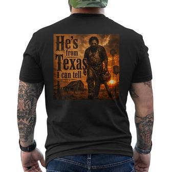He's From Texas I Can Tell Halloween Chainsaw Horror Men's T-shirt Back Print - Thegiftio UK