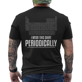 Hombre Me Pongo Esta Camisa Periódicamente Ciencia Profesor Química Camiseta Hombre Estampado Espalda - Regaloses