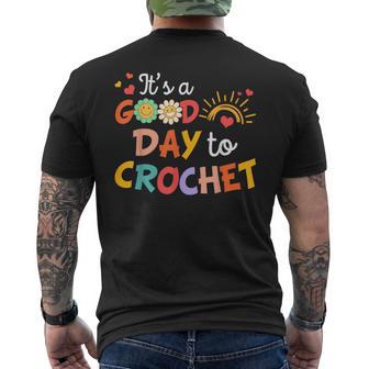 I’D Rather Be Crocheting Crocheter It's Good Day To Crochet Men's T-shirt Back Print - Thegiftio UK