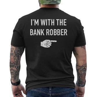 I'm With The Bank Robber Matching Partner Costume Halloween Men's T-shirt Back Print - Thegiftio UK