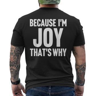 Because I'm Joy That's Why Am Personalized Name Men's T-shirt Back Print - Thegiftio UK