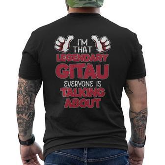 I'm That Legendary Gitau Everyone Is Talking About Gitau Name Men's T-shirt Back Print - Thegiftio UK