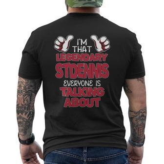 I'm That Legendary Stdennis Everyone Is Talking About Stdennis Name Men's T-shirt Back Print - Thegiftio UK