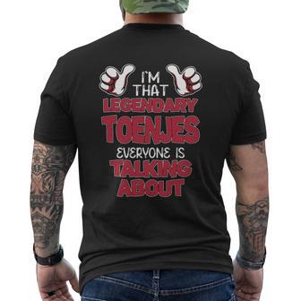 I'm That Legendary Toenjes Everyone Is Talking About Toenjes Name Men's T-shirt Back Print - Thegiftio UK