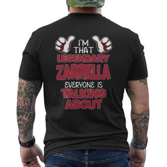 I'm That Legendary Zarrella Everyone Is Talking About Zarrella Name Men's T-shirt Back Print - Thegiftio UK
