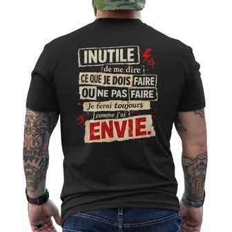Inutile De Me Dire Ce Que Je Dois Faire – Humour Rebelle T-shirt imprimé au dos - Cadeauxyz