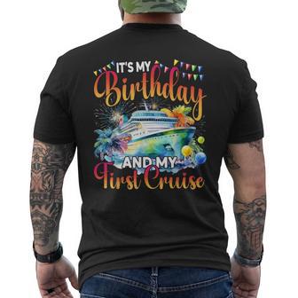 It's My Birthday And My First Cruise Birthday Celebration Men's T-shirt Back Print - Monsterry UK