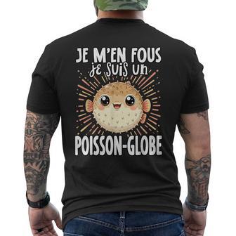 Je M'en Fous Jeuis Un Poisson-Globe T-shirt imprimé au dos - Cadeauxyz