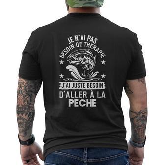 Je N'ai Pas Besoin De Therapie J'ai Juste D'aller À La Pêche T-shirt imprimé au dos - Cadeauxyz