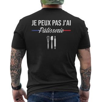 Je Peux Pas J'ai Pâtisserie Pâtissier Patissière Drôle T-shirt imprimé au dos - Cadeauxyz