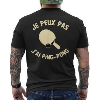Je Peux Pas J’Ai Ping Pong Homme Humour Pongiste Idée Cadeau T-shirt imprimé au dos - Cadeauxyz