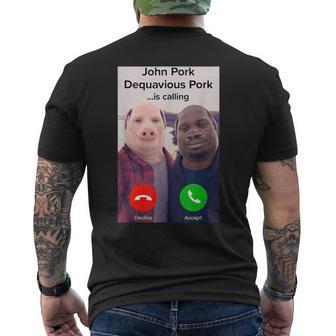 John Pork Dequavious Pork Is Calling Men's T-shirt Back Print - Thegiftio UK