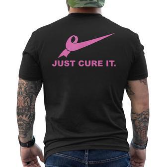 Just Cure It Breast Cancer Awareness Fight Men's T-shirt Back Print - Thegiftio UK