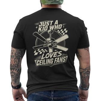 Just A Kid Who Loves Ceiling Fans Toddler Fan Obsessed Men's T-shirt Back Print - Thegiftio UK