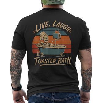 Live Laugh Toaster Bath Skeleton Retro Vintage Humor Men's T-shirt Back Print - Thegiftio UK