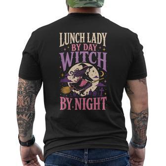 Lunch Lady Halloween By Day Witch By Night Cafeteria Men's T-shirt Back Print - Thegiftio UK