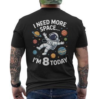 Need More Space 8Th Birthday 8 Years Old Planets Birthday Men's T-shirt Back Print - Thegiftio UK