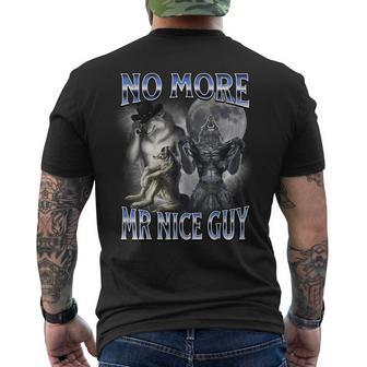 No More Mr Nice Guy Alpha Wolf Meme Dad Papa Men Men's T-shirt Back Print | Seseable UK