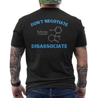 No Negocie La Disociación Ketamina Camiseta Hombre Estampado Espalda - Regaloses