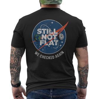 Still Not Flat We Checked Again Vintage Retro Men's T-shirt Back Print - Thegiftio UK