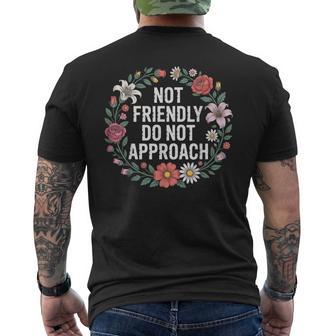 Not Friendly Do Not Approach Introvert Antisocial Men's T-shirt Back Print - Thegiftio UK