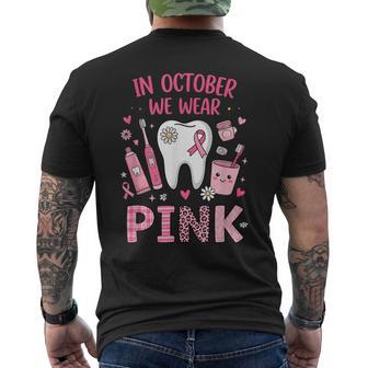 In October We Wear Pink Tooth Dental Breast Cancer Awareness Men's T-shirt Back Print - Thegiftio UK