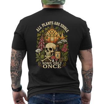 All Plants Are Edible Some Only Once Vintage Botanical Skull Men's T-shirt Back Print | Seseable UK