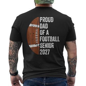 Proud Dad Of A Football Senior 2027 Graduate Graduation Men's T-shirt Back Print - Thegiftio UK