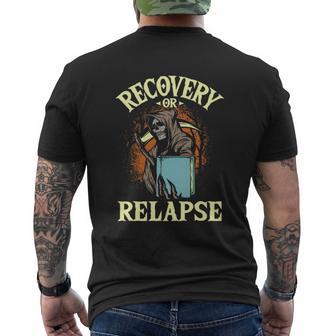 Recovery Or Relapse Sobriety Anniversary Sobriety T Shirt Name Men's T-shirt Back Print | Seseable UK