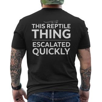 This Reptile Thing Escalated Quickly Lizard Owner Men's T-shirt Back Print - Thegiftio UK