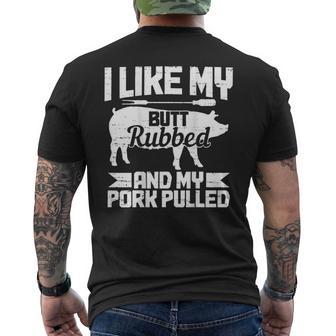 Retro I Like My Butt Rubbed And My Pork Pulled On Back Men's T-shirt Back Print - Thegiftio UK