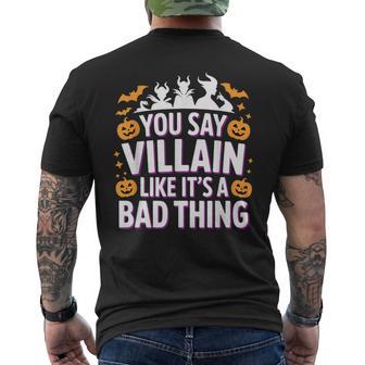 You Say Villain Like It's A Bad Thing Evil Charm Men's T-shirt Back Print - Thegiftio UK