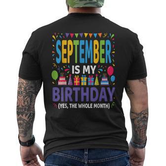 September Is My Birthday Yes The Whole Month Family Bday Men's T-shirt Back Print | Seseable UK