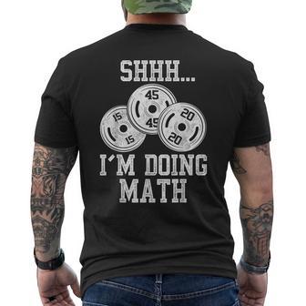 Shhh I’M Doing Math Gym Fitness Men's T-shirt Back Print - Thegiftio UK