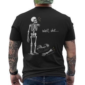 Well Shit Skeleton Weightlifting Workout Gym Humor Halloween Men's T-shirt Back Print - Thegiftio UK