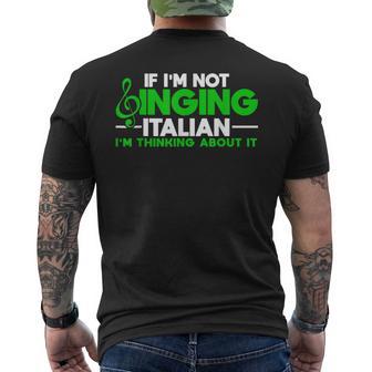 Si No Canto En Italiano Lo Pienso Cantante De Ópera Camiseta Hombre Estampado Espalda - Regaloses