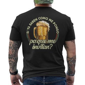 Si Yaaben Como Me Pongo Pa Que Me Invitan- Cerveza Camiseta Hombre Estampado Espalda - Regaloses