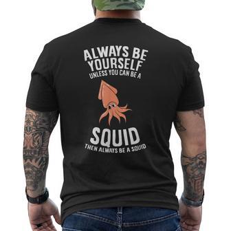 Siempreé Tú Mismo A Menos Que Puedaser Un Calamar Camiseta Hombre Estampado Espalda - Regaloses
