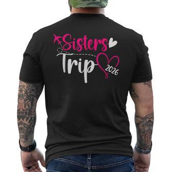 Sisters Trip 2026 Vacation Travel Sisters Weekend Men's T-shirt Back Print - Thegiftio UK
