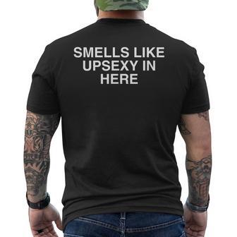 Smells Like Upsexy In Here Y2k College Novelty Meme Men's T-shirt Back Print - Thegiftio UK