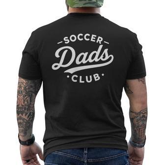 Soccer Dad Football Futbol Goal Dads Club Father’S Day Men's T-shirt Back Print | Seseable UK
