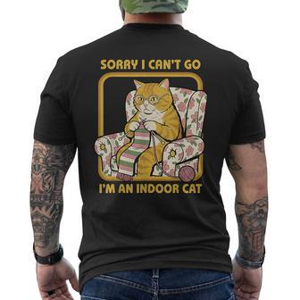 Sorry I Can't Go I'm An Indoor Cat Knitting Men's T-shirt Back Print - Thegiftio UK