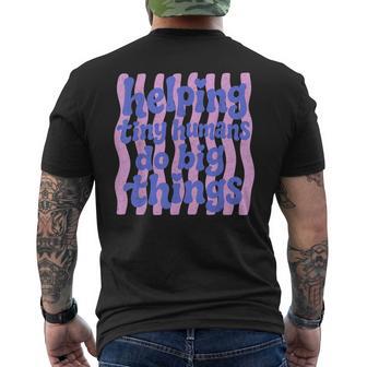 Striped Helping Tiny Humans Do Big Things Back To School Men's T-shirt Back Print | Seseable UK