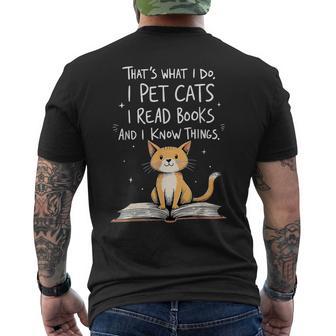 That's What I Do I Pet Cats I Read Books And I Know Things Men's T-shirt Back Print - Thegiftio UK
